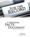 For The Record: A Personal Facts & Document Organizer