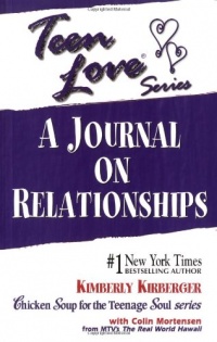 Teen Love: A Journal on Relationships Teen Love: A Journal on Relationships