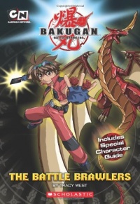 The Battle Brawlers (Bakugan, Book 1) The Battle Brawlers (Bakugan, Book 1)