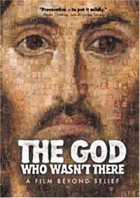 The God Who Wasn't There The God Who Wasn't There