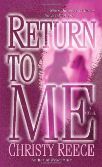 Return to Me: A Novel Return to Me: A Novel