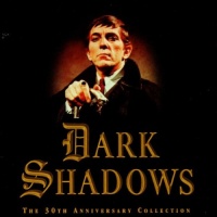 Dark Shadows: The 30th Anniversary Collection (Television Series Soundtrack) Dark Shadows: The 30th Anniversary Collection (Television Series Soundtrack)