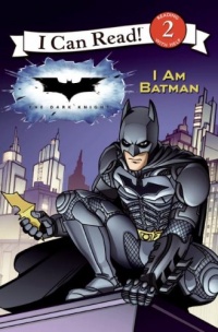 The Dark Knight: I Am Batman (I Can Read Book 2) The Dark Knight: I Am Batman (I Can Read Book 2)