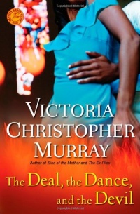 The Deal, the Dance, and the Devil: A Novel The Deal, the Dance, and the Devil: A Novel