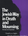 The Jewish Way in Death and Mourning