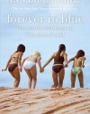 Forever in Blue: The Fourth Summer of the Sisterhood (The Sisterhood of the Traveling Pants)
