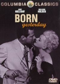 Born Yesterday Born Yesterday