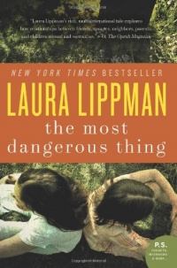 The Most Dangerous Thing (P.S.) The Most Dangerous Thing (P.S.)