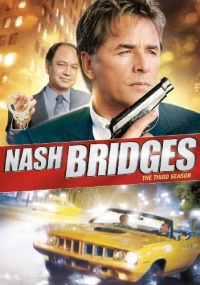 Nash Bridges: The Third Season Nash Bridges: The Third Season