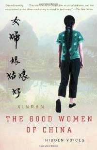 The Good Women of China: Hidden Voices The Good Women of China: Hidden Voices