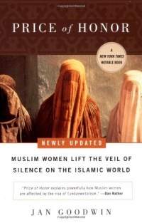Price of Honor: Muslim Women Lift the Veil of Silence on the Islamic World,Newly updated Price of Honor: Muslim Women Lift the Veil of Silence on the Islamic World,Newly updated