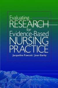 Evaluating Research for Evidence-Based Nursing Practice Evaluating Research for Evidence-Based Nursing Practice