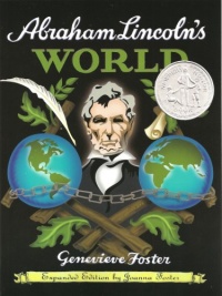 Abraham Lincoln's World, Expanded Edition Abraham Lincoln's World, Expanded Edition