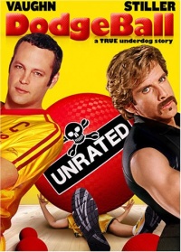 DodgeBall: A True Underdog Story (Unrated Edition) DodgeBall: A True Underdog Story (Unrated Edition)