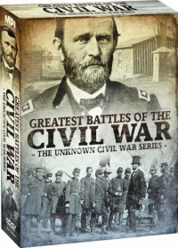 Greatest Battles of the Civil War Greatest Battles of the Civil War