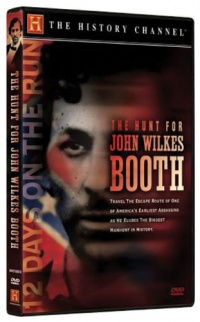 The Hunt for John Wilkes Booth (History Channel) The Hunt for John Wilkes Booth (History Channel)