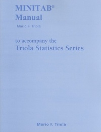 Minitab Manual for the Triola Statistics Series Minitab Manual for the Triola Statistics Series