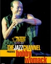 The Jazz Channel Presents Bobby Womack (BET on Jazz)