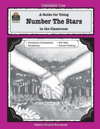 A Guide for Using Number the Stars in the Classroom (Literature Units) A Guide for Using Number the Stars in the Classroom (Literature Units)
