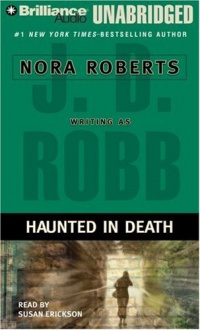 Haunted in Death (In Death Series) Haunted in Death (In Death Series)