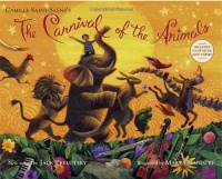 The Carnival of the Animals (Book and CD) The Carnival of the Animals (Book and CD)