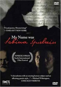 My Name Was Sabina Spielrein My Name Was Sabina Spielrein