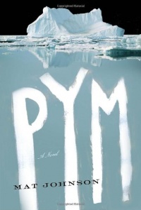 Pym: A Novel Pym: A Novel