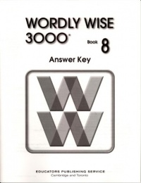 Wordly Wise 3000 Book 8 Answer Key Wordly Wise 3000 Book 8 Answer Key