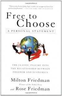 Free to Choose: A Personal Statement Free to Choose: A Personal Statement
