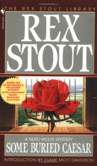 Some Buried Caesar (Nero Wolfe Mysteries) Some Buried Caesar (Nero Wolfe Mysteries)