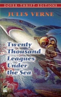 Twenty Thousand Leagues Under the Sea (Dover Thrift Editions) Twenty Thousand Leagues Under the Sea (Dover Thrift Editions)