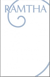 Ramtha: The White Book Ramtha: The White Book