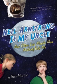 Neil Armstrong Is My Uncle and Other Lies Muscle Man McGinty Told Me Neil Armstrong Is My Uncle and Other Lies Muscle Man McGinty Told Me