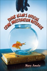 Edgar Allan's Official Crime Investigation Notebook Edgar Allan's Official Crime Investigation Notebook