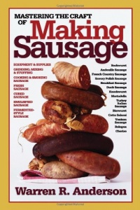 Mastering the Craft of Making Sausage Mastering the Craft of Making Sausage