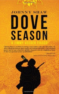 Dove Season (Jimmy Veeder Fiasco) Dove Season (Jimmy Veeder Fiasco)