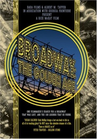 Broadway - The Golden Age, by the Legends Who Were There Broadway - The Golden Age, by the Legends Who Were There