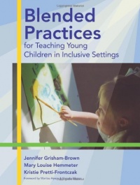 Blended Practices For Teaching Young Children In Inclusive Settings Blended Practices For Teaching Young Children In Inclusive Settings