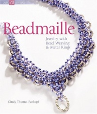 Beadmaille: Jewelry with Bead Weaving & Metal Rings (Lark Jewelry Books) Beadmaille: Jewelry with Bead Weaving & Metal Rings (Lark Jewelry Books)