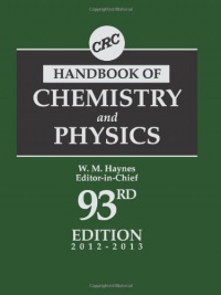 CRC Handbook of Chemistry and Physics, 93rd Edition (CRC Handbook of Chemistry & Physics) CRC Handbook of Chemistry and Physics, 93rd Edition (CRC Handbook of Chemistry & Physics)