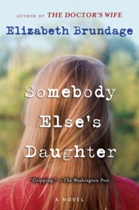 Somebody Else's Daughter: A Novel Somebody Else's Daughter: A Novel