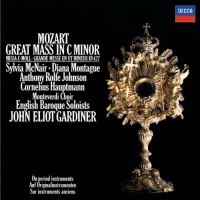 Mozart: Great Mass in C minor /McNair * Montague * Rolfe Johnson * Hauptmann * English Baroque Soloists * Gardiner Mozart: Great Mass in C minor /McNair * Montague * Rolfe Johnson * Hauptmann * English Baroque Soloists * Gardiner