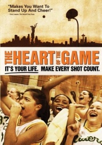 The Heart of the Game The Heart of the Game