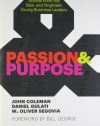 Passion and Purpose: Stories from the Best and Brightest Young Business Leaders