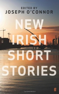 News from Dublin: New Irish Short Stories News from Dublin: New Irish Short Stories