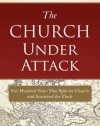 The Church Under Attack