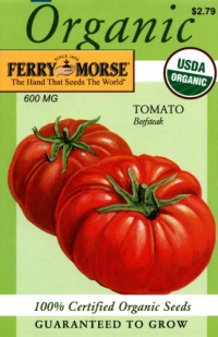 Ferry-Morse 3140 Organic Tomato Seeds, Beefsteak (600 Milligram Packet) Ferry-Morse 3140 Organic Tomato Seeds, Beefsteak (600 Milligram Packet)