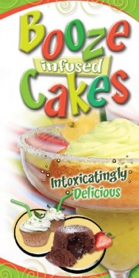 Booze Infused Cakes Booze Infused Cakes