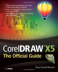 CorelDRAW X5 The Official Guide CorelDRAW X5 The Official Guide