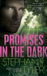 Promises in the Dark (Shadow Force, Book 2) Promises in the Dark (Shadow Force, Book 2)
